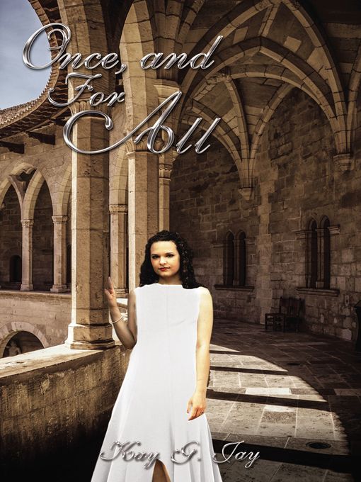 Title details for Once, and For All by Kendra G.  Johnson - Available